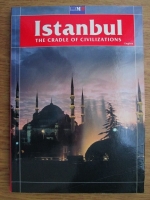 Istanbul. The cradle of civilisations