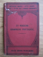 Jeanne Nogueira, Louis D Almeida Nogueira - Methode Gaspey Otto-Sauer. Grammaire portugaise (1929)
