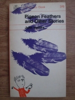 John Updike - Pigeon feathers and other stories