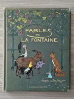 La Fontaine - Fables (editie ilustrata, 1932)