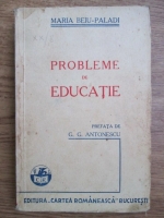 Maria Beiu Paladi - Probleme de educatie (1936)