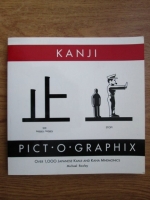 Michael Rowley - Kanji pictographix. Over 1000 japanese kanji and kana mnemonics