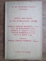 Norman Bentwich, A. S. de Bustamante - Justice and equity in the international sphere
