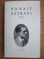 Anticariat: Panait Istrati - Opere alese (volumul 9)