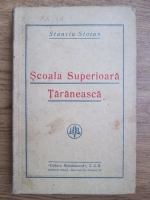 Stanciu Stoian - Scoala superioara taraneasca (1930)