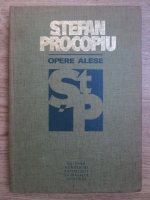 Stefan Procopu - Opere alese