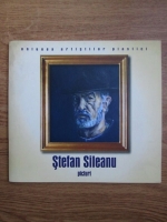 Stefan Sileanu, picturi (catalog de expozitie)
