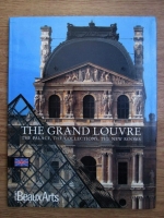 The grand Louvre, the pallace, the collections, the new rooms