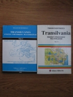 Traian Dumitrescu - Transilvania. Pamant stramosesc multimilenar (2 volume)