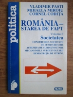 Vladimir Pasti, Mihaela Miroiu, Cornel Codita - Romania-starea de fapt (volumul 1, Societatea)