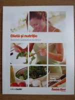 Alicia Depetri - Dieta si nutritie. Secretele meniurilor excelente