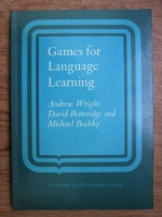 Andrew Wright, David Betteridge, Michael Buckby - Games for language learning