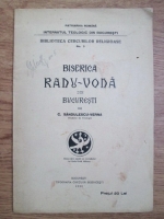 Anticariat: C. Sandulescu Verna - Biserica Radu Voda din Bucuresti (1930)