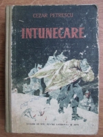 Anticariat: Cezar Petrescu - Intunecare (1955)