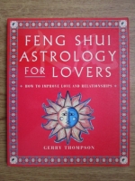Gerry Thompson - Feng shui astrology for lovers 
