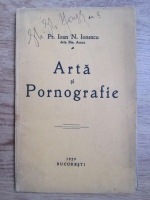 Ioan N. Ionescu - Arta si pornografie (1929)