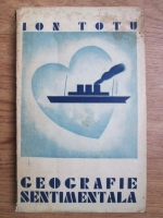 Ion Totu - Geografie sentimentala (1934)