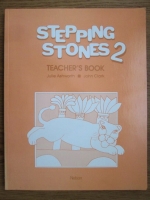 Julie Ashworth, John Clark - Steping stones 2, teacher s book