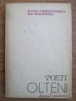 Justin Constantinescu, Ion Deaconescu - Poeti olteni (1944-1980)