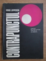 Knud Jeppesen - Contrapunctul, tratat de polifonie vocala clasica