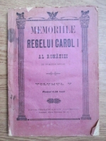 Memoriile regelui Carol I al Romaniei (volumul 5)