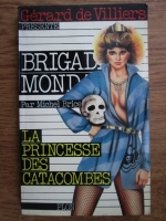 Michel Brice - Brigade mondaine. La princesse des catacombes