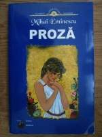 Mihai Eminescu - Proza