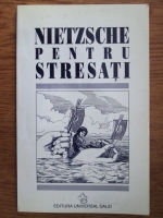 Nietzsche pentru stresati