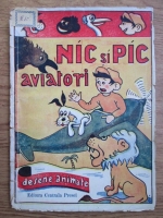 Niky Popescu - Nic si Pic aviatori (cu ilustratii de Claudiu Ionescu)