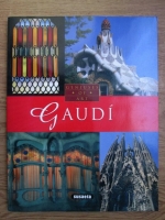 Alberto T. Estevez - Geniuses of art: Gaudi