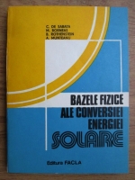 C. de Sabata, M. Borneas, B. Rothenstein - Bazele fizice ale conversiei energiei solare