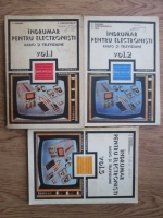 Anticariat: C. Gazdaru, C. Constantinescu - Indrumar pentru electronisti radio si televiziune (3 volume)