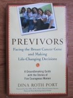 Dina Roth Port - Previvors, facing the breast cancer gene and making life-changing decisions