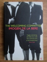 Imogen de la Bere - The welcoming committee