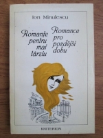 Anticariat: Ion Minulescu - Romante pentru mai tarziu (editie bilingva)