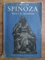 Iosif Brucar - Spinoza. Viata si filosofia (1933)