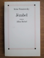 Irene Nemirovsky - Jezabel