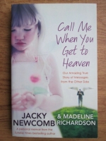 Jacky Newcomb, Madeline Richardson - Call me when you get to haven