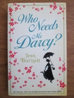 Jean Burnett - Who needs Mr. Darcy?