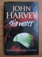 John Harvey - Still water