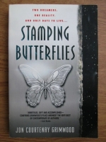 Jon Courtenay Grimwood - Stamping butterflies