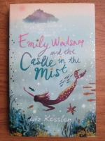 Liz Kessler - Emily Windsnap and the castel in the mist