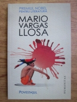 Mario Vargas Llosa - Povestasul