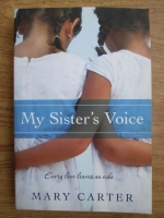 Mary Carter - My sister s voice