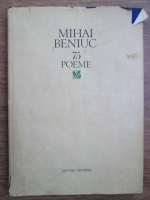 Mihai Beniuc - 75 poeme