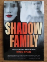 Miyuki Miyabe - Shadow family