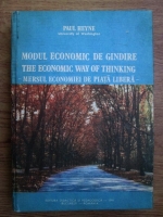 Paul Heyne - Modul economic de gandire, mersul economiei de piata libera