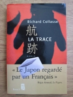 Richard Collasse - La trace