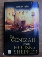Tamar Yellin - The genizah at the house of shepher