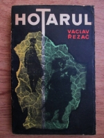Anticariat: Vaclav Rezac - Hotarul